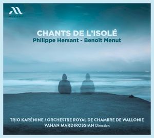 Chant de l'isolé, for Piano, Violin, Cello, String Orchestra and Percussions