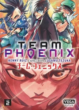 Team Phoenix, tome 2