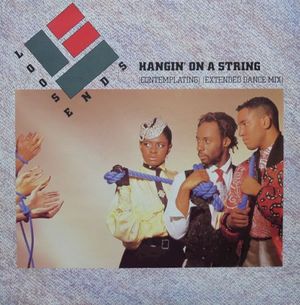 Hangin’ On a String (Contemplating) (Single)