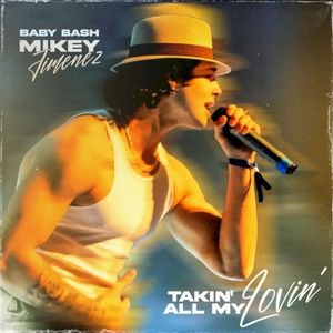 Takin' All My Lovin' (Single)