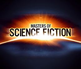 image-https://media.senscritique.com/media/000021558805/0/masters_of_science_fiction.jpg