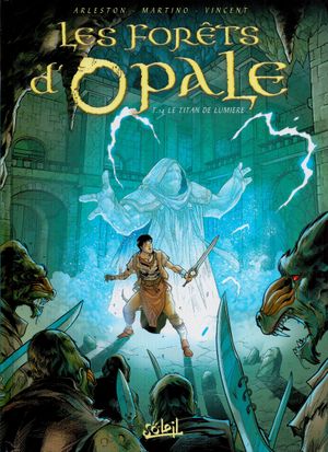 Le Titan de lumière - Les Forêts d'Opale, tome 14