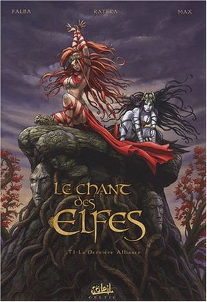 La Dernière Alliance - Le Chant des elfes, tome 1