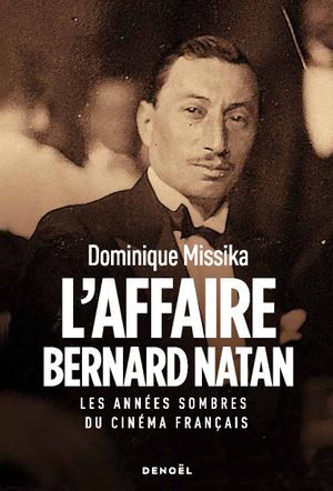 L'Affaire Bernard Natan