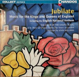 Jubilate: Music for the Kings and Queens of England