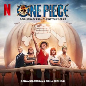 One Piece: Soundtrack from the Netflix Series (OST)