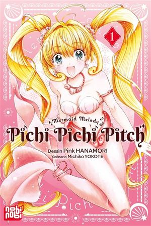 Mermaid Melody: Pichi Pichi Pitch, tome 1