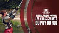 Histoire, argent, pouvoir : les vrais secrets du Puy du Fou