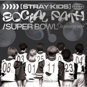 Social Path (feat. LiSA) / Super Bowl -Japanese ver.- (EP)