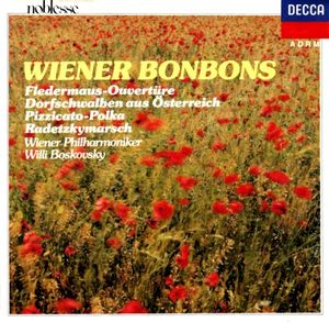 Wiener Bonbons: Fledermaus-Ouvertüre, Dorfschwalben aus Österreich, Pizzicato-Polka, Radetzkymarsch