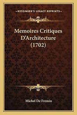 Mémoires Critiques D'Architecture