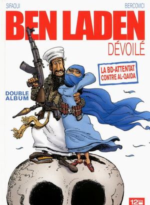 Ben Laden Dévoilé - Ahmadinejad atomisé