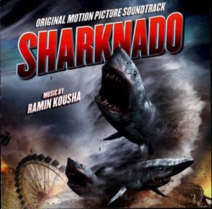 Sharknado (Original Motion Picture Soundtrack) (OST)