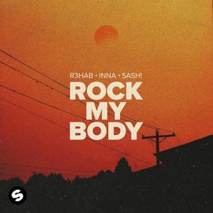 Rock My Body (with Sash!) (W & W X R3HAB VIP remix; extended mix)