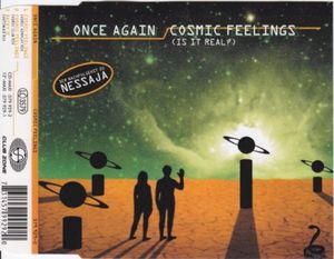 Cosmic Feelings (Is It Real?) (Cosmic airplay mix)