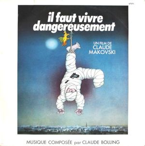 Il faut vivre dangereusement (OST)