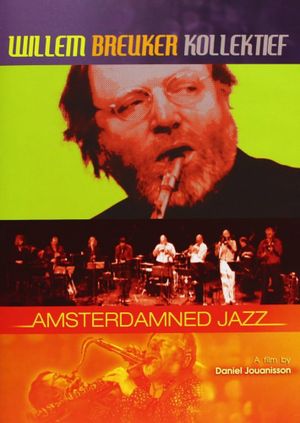 Amsterdamned Jazz - Willem Breuker Kollektief