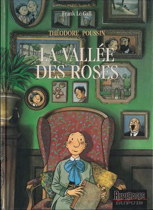 La Vallée des roses - Théodore Poussin, tome 7