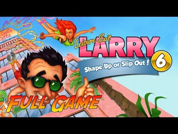 Leisure Suit Larry 6: Shape Up or Slip Out