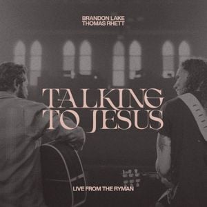 Talking to Jesus (Live from The Ryman) (Single)