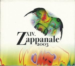 XIV Zappanale 2003 (Live)