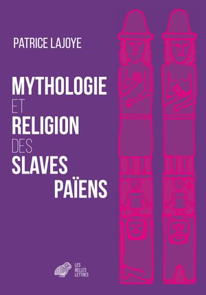 Mythologie et Religion des Slaves païens