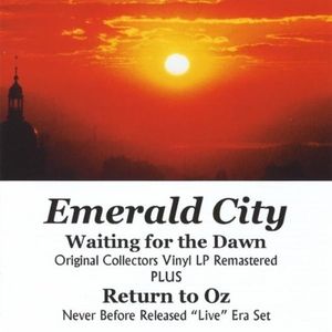 Waiting for the Dawn / Return to Oz