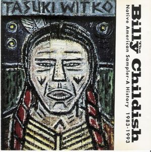 The Billy Childish Native American Sampler: A History 1983-1993