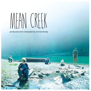 Mean Creek (OST)