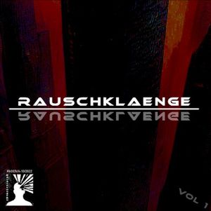 Rauschklaenge Vol.I