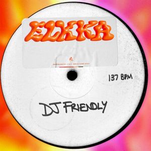 DJ Friendly (Single)