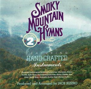 Smoky Mountain Hymns, Volume 2