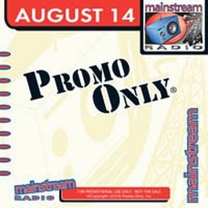 Promo Only: Mainstream Radio, August 2014