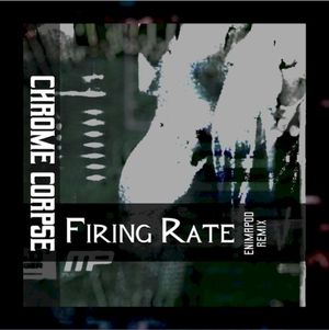 Firing Rate (Enimapod remix)