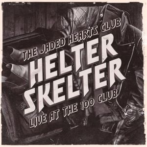 Helter Skelter (Live at the 100 Club) (Single)