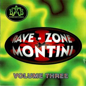 Rave Zone Montini, Volume 3