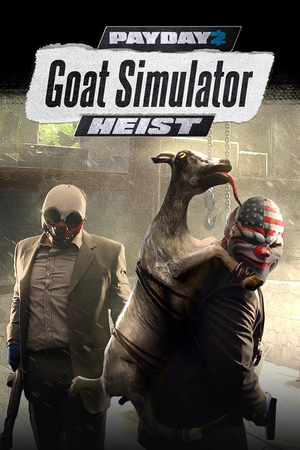Payday 2: Goat Simulator Heist