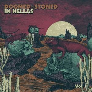 Doomed & Stoned in Hellas (Volume Two)