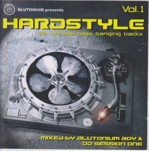 Blutonium Presents Hardstyle, Vol. 1