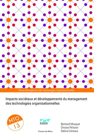 Impacts sociétaux et développements du management des technologies organisationnelles