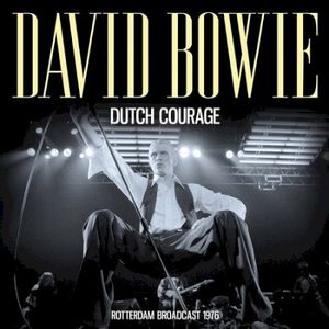 Dutch Courage (Rotterdam broadcast 1976) (Live)