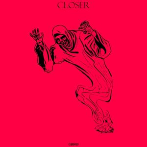 Closer (Single)