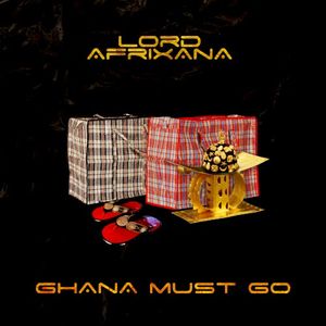 GHANA MUST GO (EP)