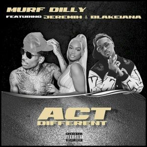 Act Different (with Jeremih) (v2) (Single)