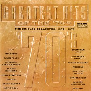 Greatest Hits Of The '70's - The Singles Collection 1970-1979