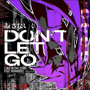 Don't Let Go (Single)