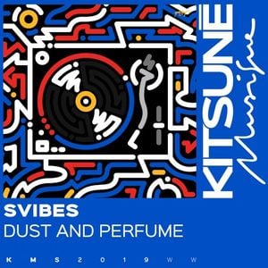 Dust and Perfume (Single)