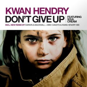 Don't Give Up (Mike Candys & Kwan Hendry club mix)