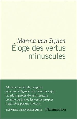 Éloge des vertus minuscules