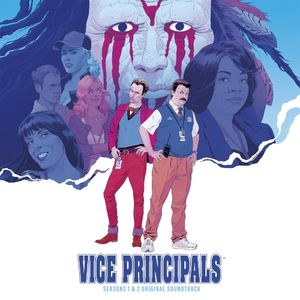 Vice Principals (Seasons 1 & 2 Original Soundtrack) (OST)